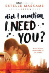 Did I Mention I Need You? - Estelle Maskame (ISBN: 9781492632184)