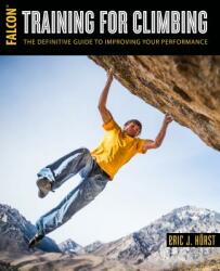 Training for Climbing - Eric J. Horst (ISBN: 9781493017614)