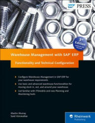 Warehouse Management with SAP ERP: Functionality and Technical Configuration - Martin Murray, Sanil Kimmatkar (ISBN: 9781493213634)