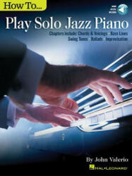 How to Play Solo Jazz Piano (ISBN: 9781495027888)