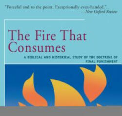 Fire That Consumes - Edward Fudge (ISBN: 9781504029346)