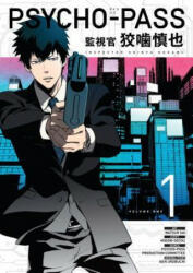 Psycho-pass: Inspector Shinya Kogami Volume 1 - Midori Gotu, Natsuo Sai (ISBN: 9781506701202)