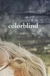 Colorblind - Siera Maley (ISBN: 9781508403043)