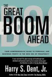 Great Boom Ahead - Harry S. Dent (ISBN: 9781562827588)