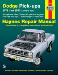 Dodge Pick-ups (74-93) Automotive Repair Manual - Jay Storer (ISBN: 9781563922022)