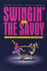Swingin' at the Savoy - Norma Miller (ISBN: 9781566398497)