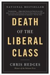Death of the Liberal Class (ISBN: 9781568586793)