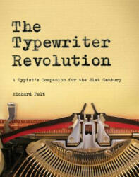 Typewriter Revolution - Professor Richard Polt (ISBN: 9781581573114)