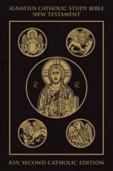 Ignatius Catholic Study Bible: New Testament - Scott Hahn (ISBN: 9781586174842)