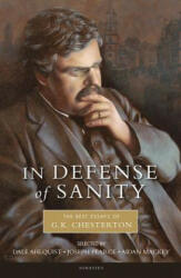 In Defense of Sanity - G. K. Chesterton, Dale Ahlquist (ISBN: 9781586174897)