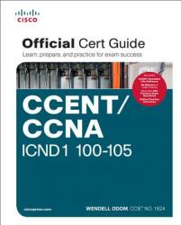 CCENT/CCNA ICND1 100-105 Official Cert Guide - Wendell Odom (ISBN: 9781587205804)