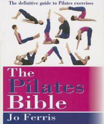 Pilates Bible - Jo Ferris (ISBN: 9781591203179)