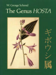 Genus Hosta - Wolfram George Schmid (ISBN: 9781604690484)