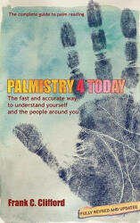 Palmistry 4 Today (Hb with Diploma Course) - Frank C. Clifford (ISBN: 9781903353097)