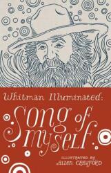 Whitman Illuminated: Song of Myself (ISBN: 9781935639787)