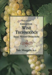 Concepts in Wine Technology - Yair Margalit (ISBN: 9781935879947)