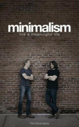 Minimalism - Joshua Fields Millburn (ISBN: 9780615648224)