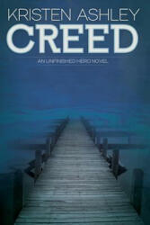 Kristen Ashley - Creed - Kristen Ashley (ISBN: 9780615803876)