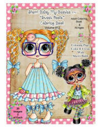 Sherri Baldy Tm My-Besties Tm Sweet Geeks Coloring Book - Sherri Ann Baldy (ISBN: 9780692733646)