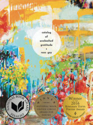 Catalog of Unabashed Gratitude - Ross Gay (ISBN: 9780822963318)