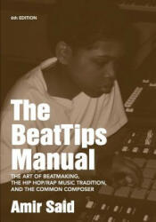 BeatTips Manual - Said, Amir (ISBN: 9780989398602)