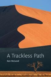 A Trackless Path (ISBN: 9780989515344)