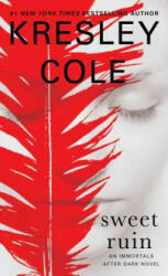 Sweet Ruin - Kresley Cole (ISBN: 9781451649987)