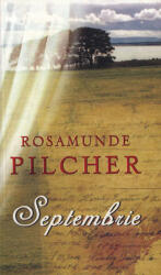 Septembrie - Rosamunde Pilcher (ISBN: 9786067761559)