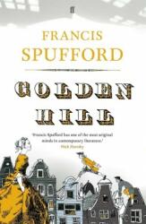 Golden Hill - F Spufford (2016)
