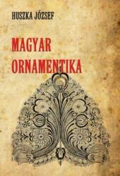 Magyar ornamentika (2017)