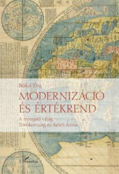 Modernizáció és értékrend - A nyugati világ, Törökország és Kelet-Ázsia (2017)