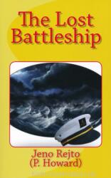 Rejtő Jenő: The Lost Battleship (ISBN: 9781502415691)