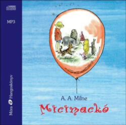 Micimackó - Hangoskönyv MP3 (ISBN: 9789634154815)