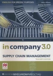 In Company 3.0 ESP Supply Chain Management Teacher's Edition - John Allison (ISBN: 9781786328892)