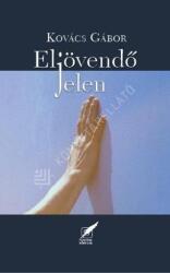 Eljövendő jelen (2017)
