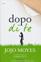 Jojo Moyes: Dopo di te (ISBN: 9788804660583)