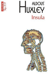 Insula. Top 10+ - Aldous Huxley (ISBN: 9789734665716)