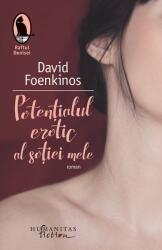 Potentialul erotic al sotiei mele, David Foenkinos (ISBN: 9786067791495)