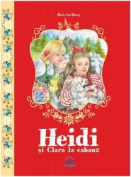 Heidi și Clara la cabană (ISBN: 9786066834278)