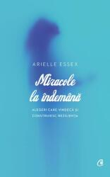 Miracole la îndemână (ISBN: 9786065887251)
