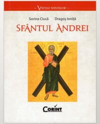 Sfantul Andrei - Sorina Ciuca, Dragos Ionita (2016)