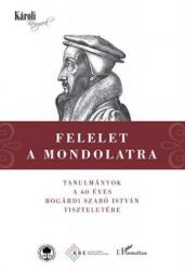 Felelet a Mondolatra (2017)