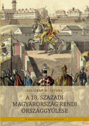 A 18. századi Magyarország rendi országgyűlése (2016)