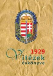 Vitézek évkönyve 1929 (ISBN: 9772498610115)