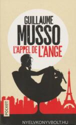 L'appel de l'ange - Guillaume Musso (ISBN: 9782266276238)