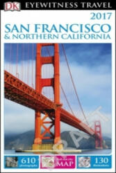 DK Eyewitness Travel Guide San Francisco and Northern California - DK Travel (ISBN: 9780241209660)