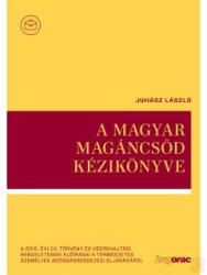 A magyar magáncsőd kézikönyve (ISBN: 9789632583228)
