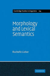 Morphology and Lexical Semantics - Rochelle Lieber (2009)