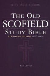 Authorized King James Version: The Old Scofield Study Bible - C I Scofield (2000)