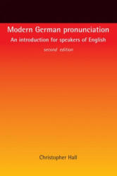 Modern German Pronunciation: An Introduction for Speakers of English (2003)